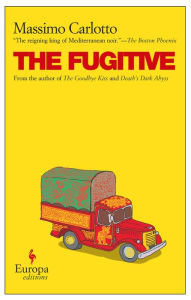 Title: The Fugitive, Author: Massimo Carlotto