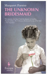 Title: The Unknown Bridesmaid, Author: Margaret Forster