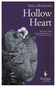 Title: Hollow Heart, Author: Viola Di Grado