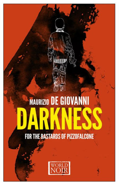 Darkness for the Bastards of Pizzofalcone