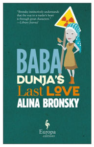 Title: Baba Dunja's Last Love, Author: Alina Bronsky