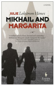 Title: Mikhail and Margarita, Author: Julie Lekstrom Himes