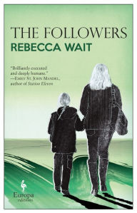 Title: The Followers, Author: Rebecca Wait