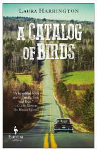 Title: A Catalog of Birds, Author: Laura Harrington