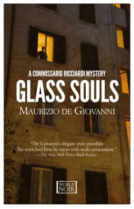 Title: Glass Souls: A Commissario Ricciardi Mystery, Author: Maurizio de Giovanni