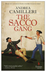 Title: The Sacco Gang, Author: Andrea Camilleri