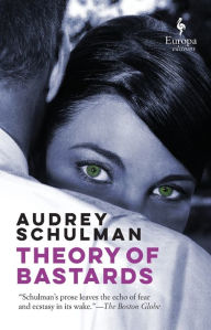 Title: Theory of Bastards, Author: Audrey Schulman