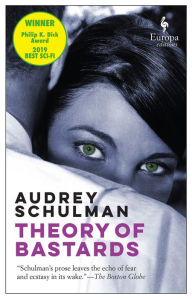 Title: Theory of Bastards, Author: Audrey Schulman