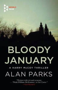 Title: Bloody January, Author: Alan Parks