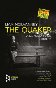 Download google books online The Quaker by Liam McIlvanney 9781609455408 English version