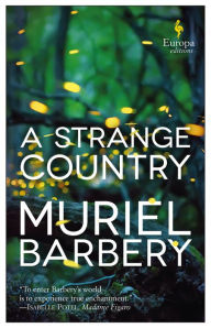 Title: A Strange Country, Author: Muriel Barbery