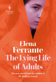Free ebooks to download on computer The Lying Life of Adults: A Novel PDF PDB English version