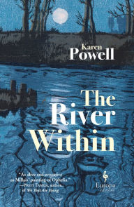 Title: The River Within: A Novel, Author: Karen Powell