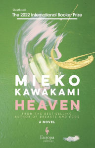 Download e-book format pdf Heaven: A Novel by Mieko Kawakami, Sam Bett, David Boyd (English literature)