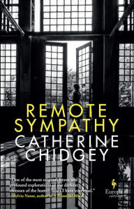 Free pdf download ebooks Remote Sympathy by Catherine Chidgey 