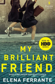 Title: My Brilliant Friend, Author: Elena Ferrante