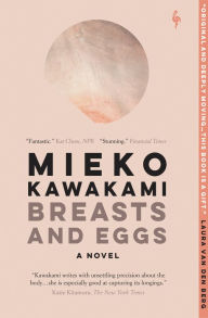Title: 'Breasts and Eggs (Akutagawa Prize Winner), Author: Mieko Kawakami