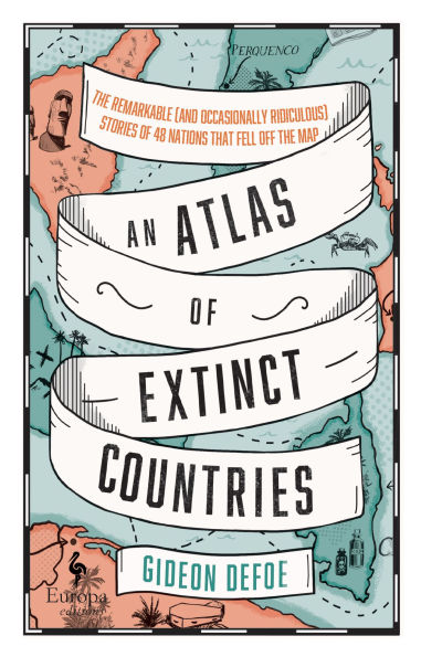 An Atlas of Extinct Countries