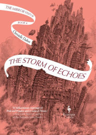 Ebook download gratis portugues The Storm of Echoes: Book Four of the Mirror Visitor Quartet (English literature) 