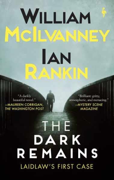 The Dark Remains: A Laidlaw Investigation (Jack Novels Prequel)