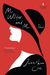 Title: Mr. Wilder and Me, Author: Jonathan Coe