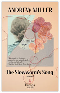 Title: The Slowworm's Song, Author: Andrew Miller