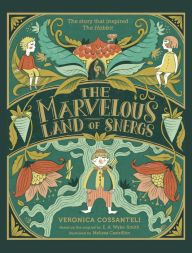 Title: The Marvelous Land of Snergs, Author: Veronica Cossanteli