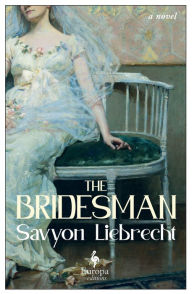 Download books google The Bridesman by Savyon Liebrecht, Gilah Kahn-Hoffmann 9781609459970 (English literature) PDF RTF