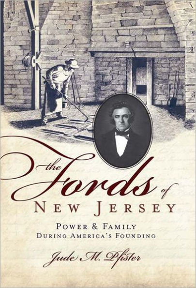 The Fords of New Jersey: Power and Family During America's Founding