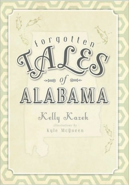 Forgotten Tales of Alabama