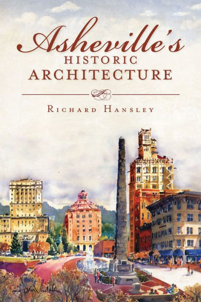 Asheville's Historic Architecture