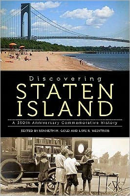 Discovering Staten Island: A 350th Anniversary Commemorative History