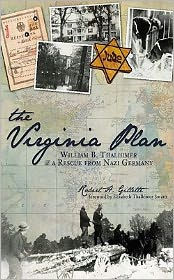 The Virginia Plan: William B. Thalhimer & a Rescue from Nazi Germany