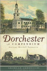 Dorchester: A Compendium