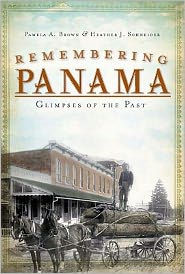 Remembering Panama: Glimpses of the Past