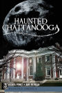 Haunted Chattanooga