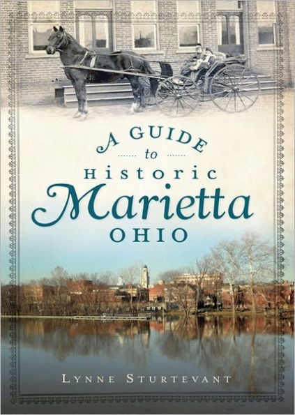 A Guide to Historic Marietta, Ohio