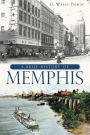 A Brief History of Memphis