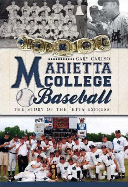 Marietta College Baseball: the Story of 'Etta Express