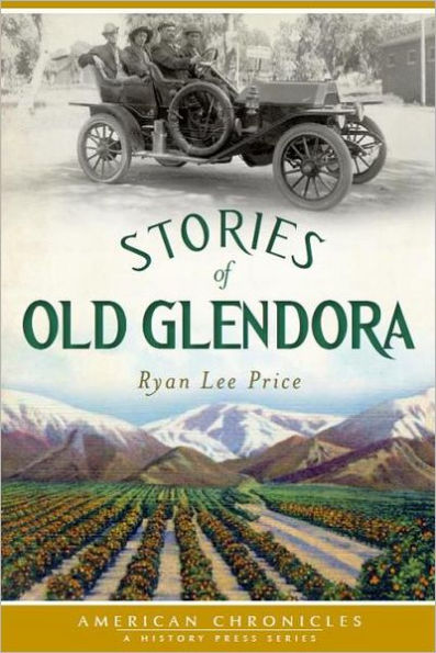 Stories of Old Glendora