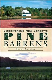 Discovering New Jersey's Pine Barrens