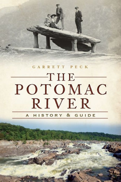 The Potomac River: A History & Guide