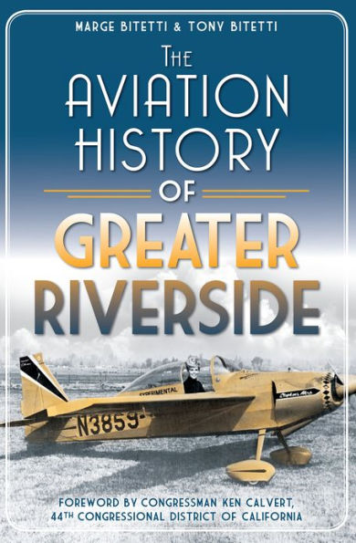 The Aviation History of Greater Riverside