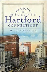 A Guide to Historic Hartford, Connecticut