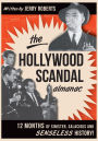 The Hollywood Scandal Almanac: Twelve Months of Sinister, Salacious, and Senseless History