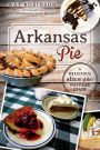 Arkansas Pie: A Delicious Slice of The Natural State