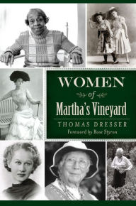 Title: Women of Martha's Vineyard, Author: Thomas Dresser
