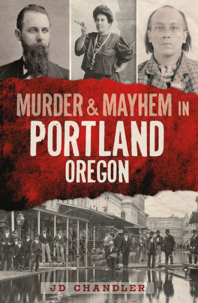 Murder & Mayhem Portland, Oregon
