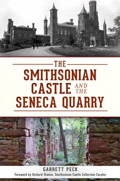 The Smithsonian Castle and The Seneca Quarry
