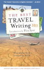 The Best Travel Writing 2011: True Stories from Around the World